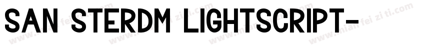 san sterdm lightscript字体转换